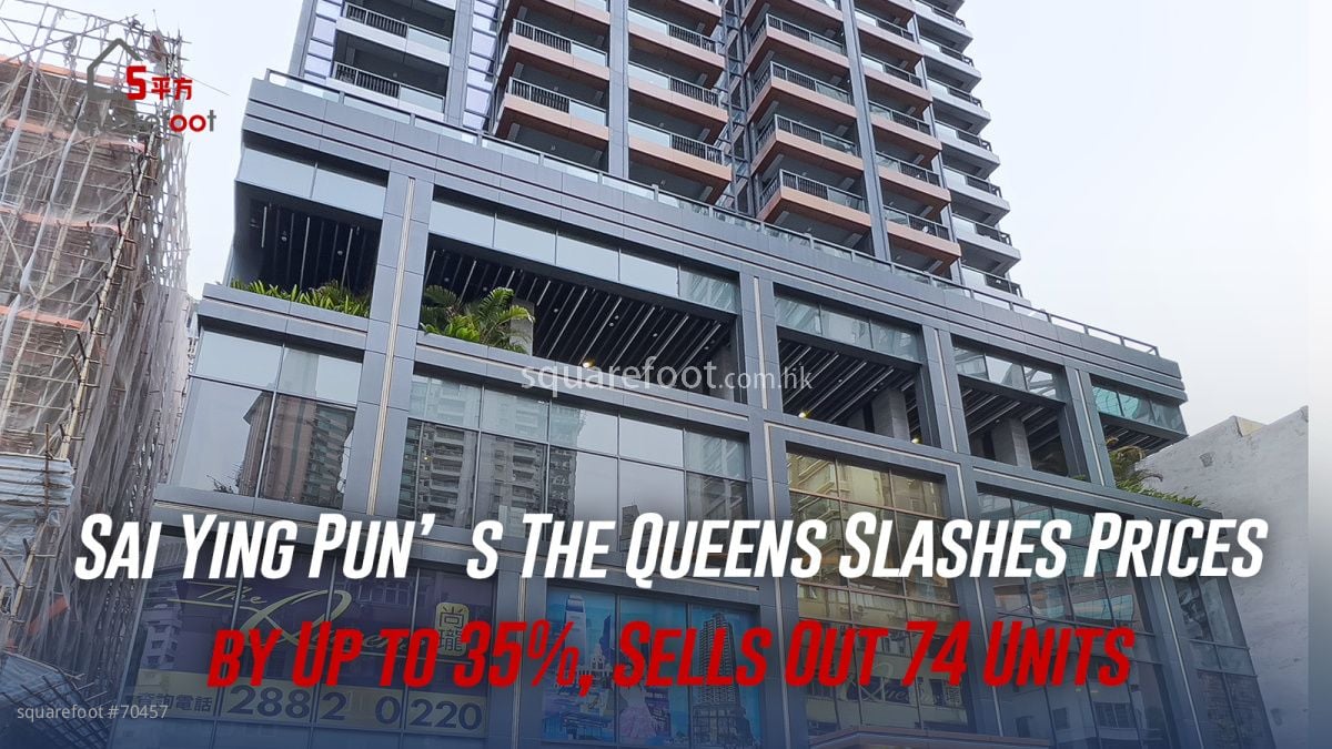Sai Ying Pun’s The Queens Slashes Prices by Up to 35%, Sells Out 74 Units